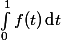 \int_0^1f(t)\,\text{d}t